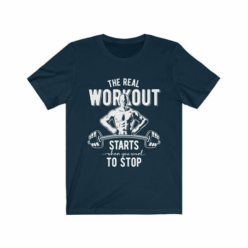 Navy blue T-shirt with a white illustration of a weightlifter and the text "The real workout starts when you want to stop."